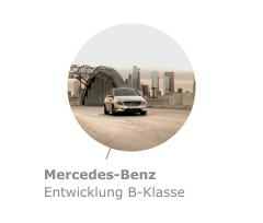 Mercedes-Benz - Entwicklung B-Klasse